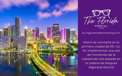 Miami se convierte en la primera ciudad de EE. UU. En implementar una red de monitoreo de la calidad del aire basada en la cadena de bloques Algorand (ALGO)