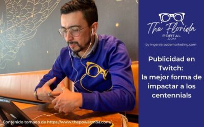 Publicidad en Twitch: la mejor forma de impactar a los centennials